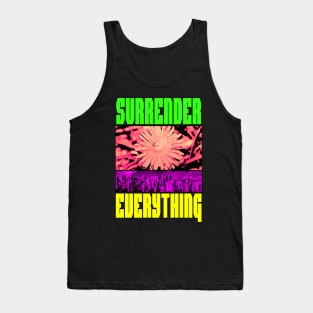 Surrender Everything Tank Top